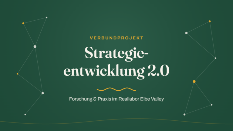 Strategieentwicklung 2.0: Forschung und Praxis denken das Elbe Valley weiter
